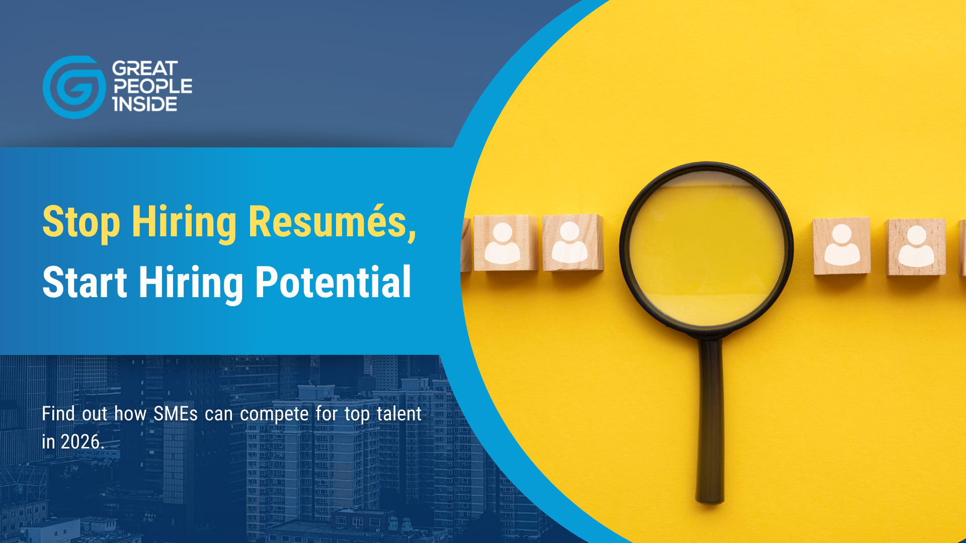 Stop Hiring Resumes, Start Hiring Potential