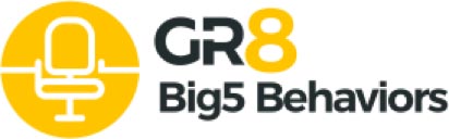 GR8 Big behaviors